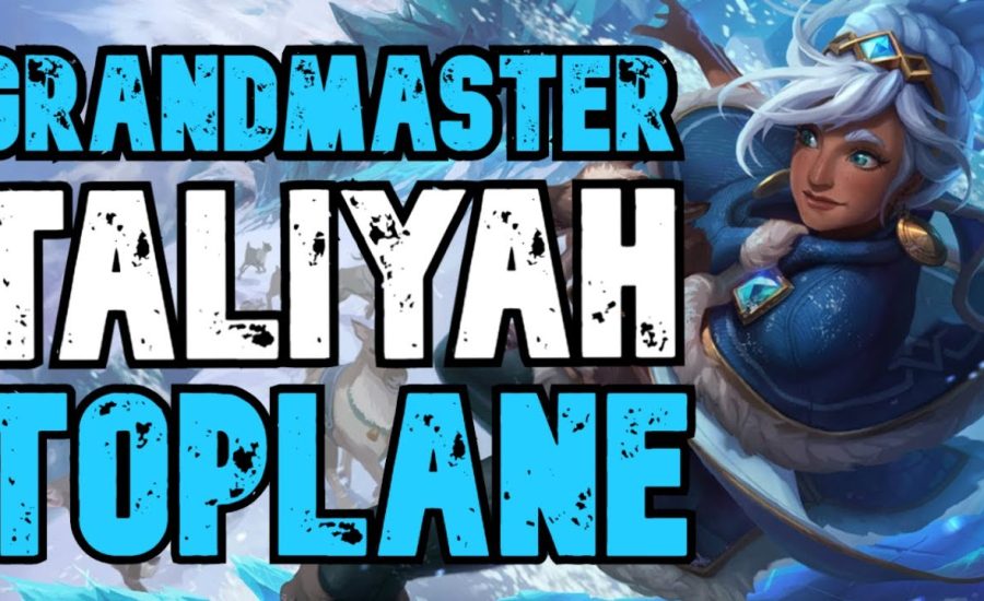 The Grandmaster Taliyah Top Experience - How to play Taliyah Top (Continued) - League of Legends.