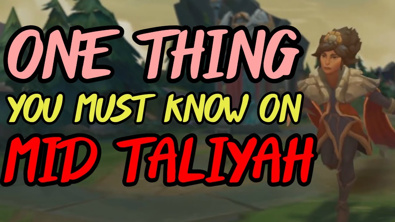 The ONE THING You MUST KNOW When Playing Taliyah Mid in Season 11 | Taliyah Guide League of Legends.