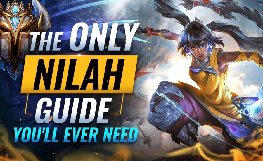 The ONLY Nilah Guide You'll EVER NEED - League of Legends Season 12