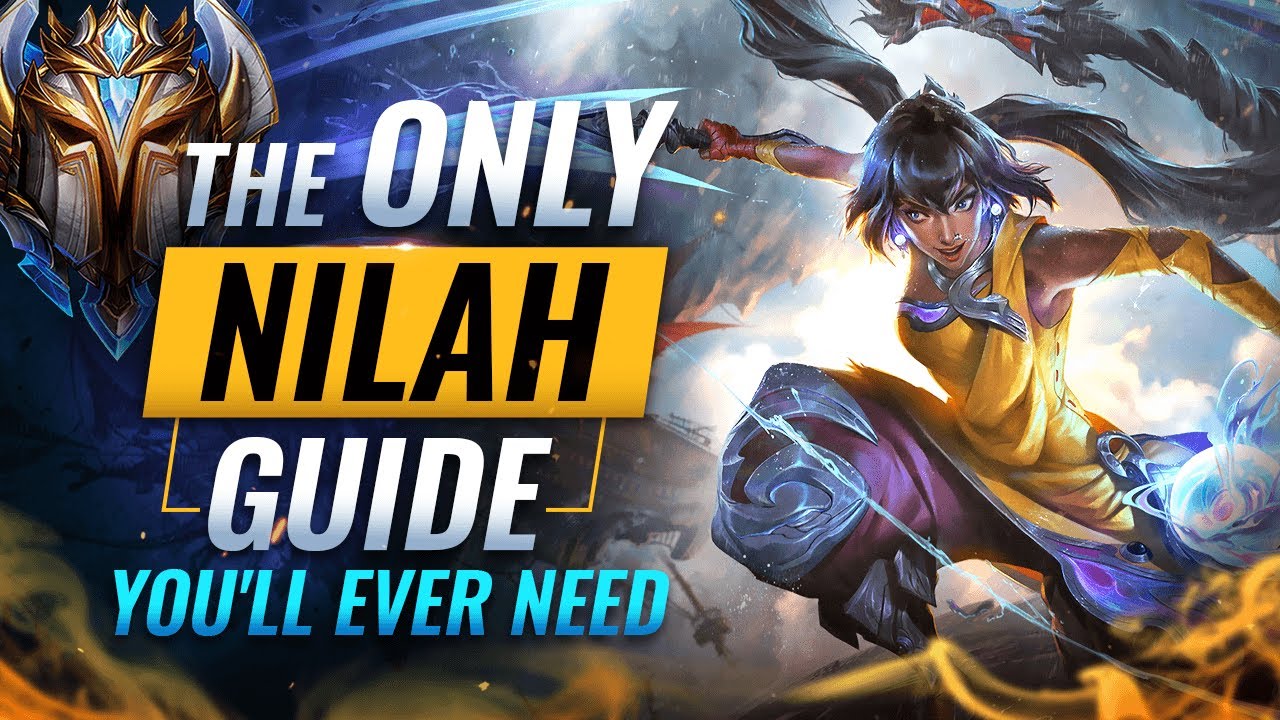 The ONLY Nilah Guide You'll EVER NEED - League of Legends Season 12