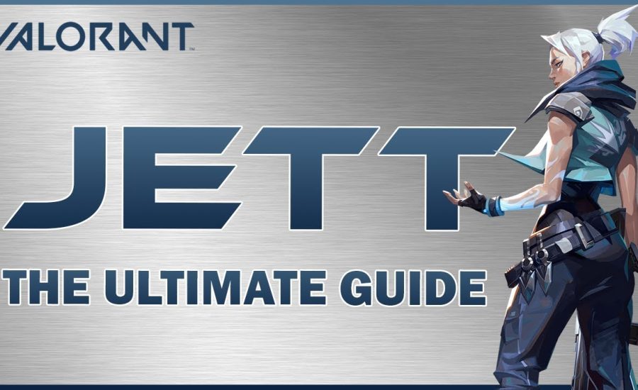 The ULTIMATE Jett VALORANT Guide - VALORANT Jett
