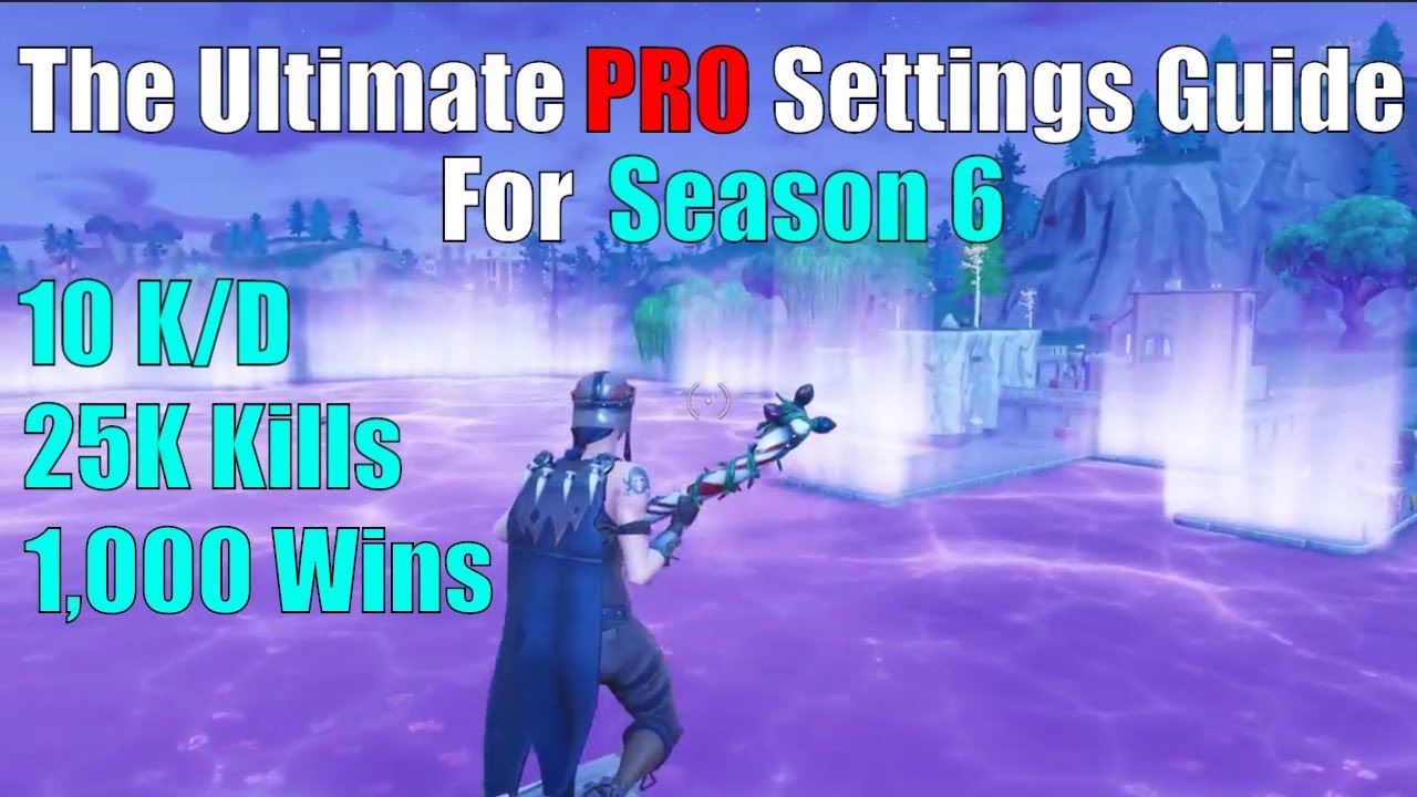 The Ultimate Settings Guide For Fortnite Season 6 | Best Sensitivity/Settings Console Fortnite