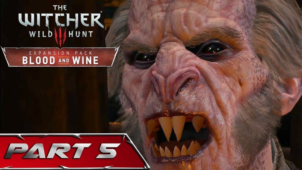 The Witcher 3: Blood and Wine Gameplay Walkthrough Part 5 - DettLaff [LA CAGE AU FOU]