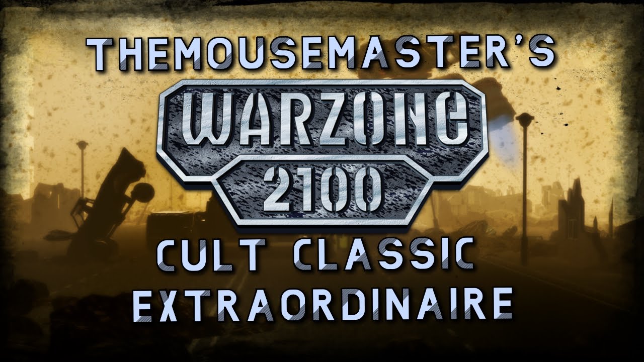 TheMouseMaster's Warzone 2100 - Motivations and Game History.