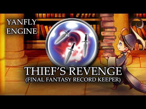 Tips & Tricks - Thief's Revenge (Final Fantasy Record Keeper) - RPG Maker MV