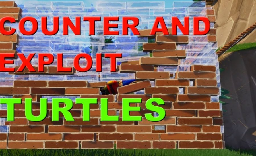 Tips and Tricks #4- Counter and Exploit Turtles! I Fortnite Battle Royale