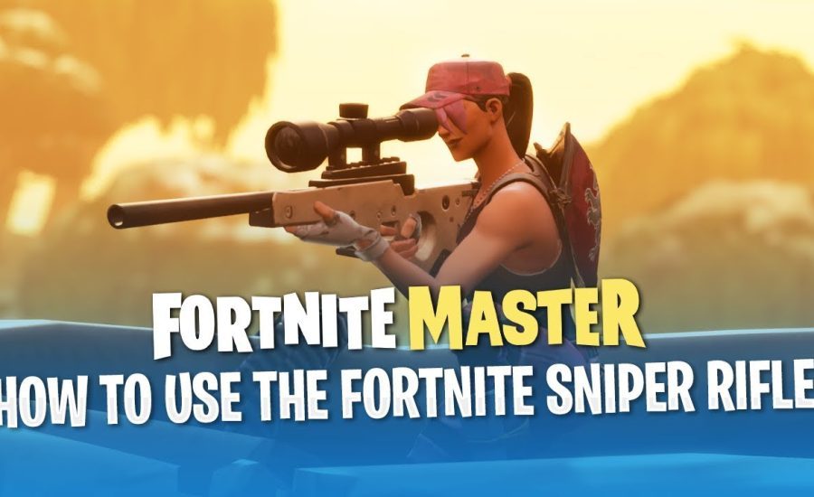 Tips and Tricks with the Fortnite Sniper Rifle (Fortnite Battle Royale)