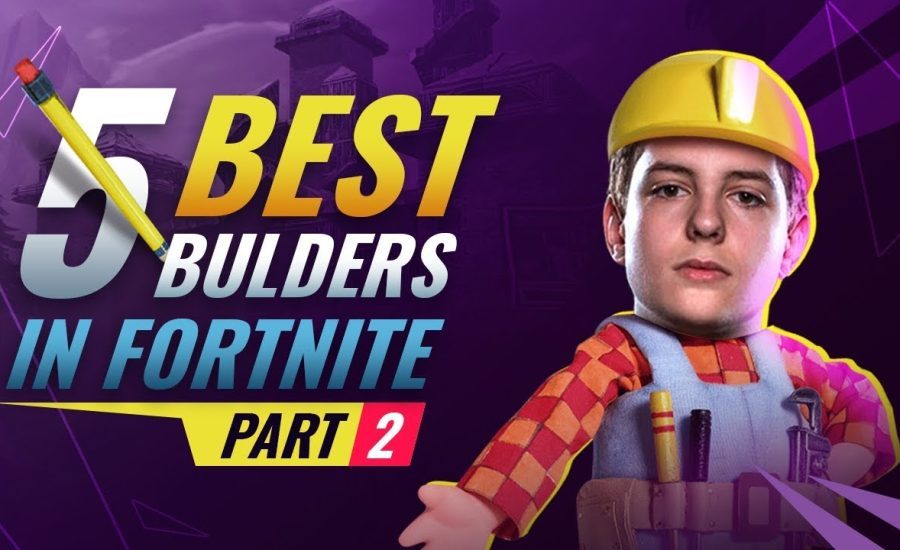 Top 5 BEST Fortnite Builders YOU NEED TO WATCH IN SEASON 10!