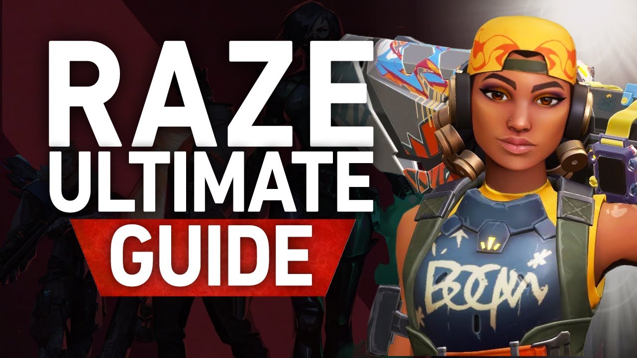 ULTIMATE Raze Guide Valorant - Valorant Tips & Tricks