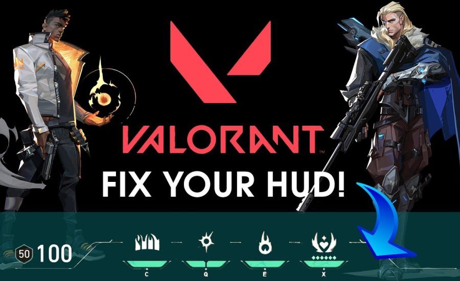 VALORANT HUD not showing up?? issue [FIXED]