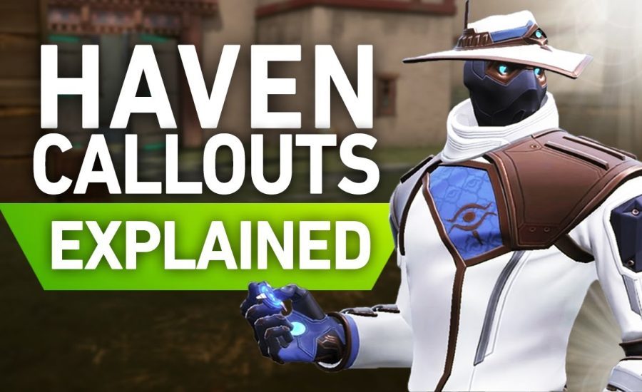 Valorant Haven Map Callouts (Map Guide)