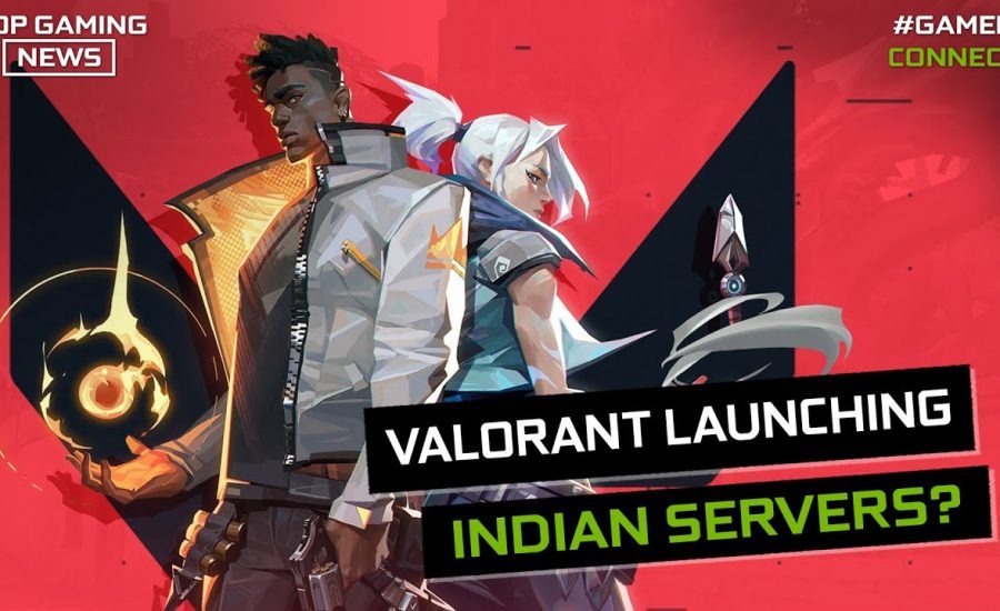 Valorant Indian Servers Are Almost Here! | Top Gaming News