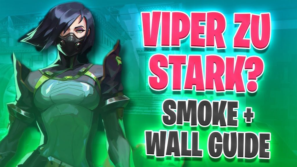 Viper OP auf Split? - Valorant Viper Guide