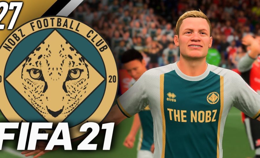 WE'RE ALMOST THERE!! FIFA 21 NOBZ FC CREATE A CLUB CAREER MODE #27