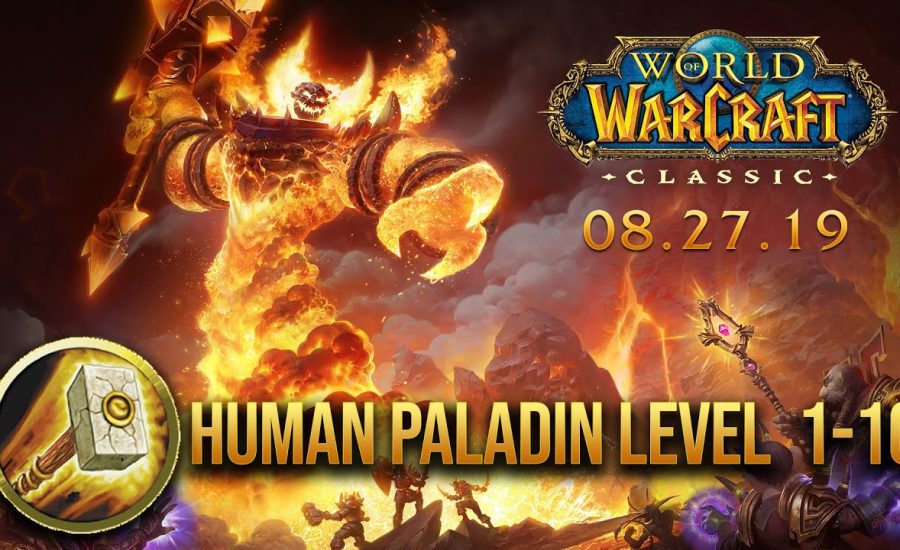 WORLDS FIRST CLASSIC WOW BETA FOOTAGE! PALADIN 1-10 LEVELLING ROUTE!