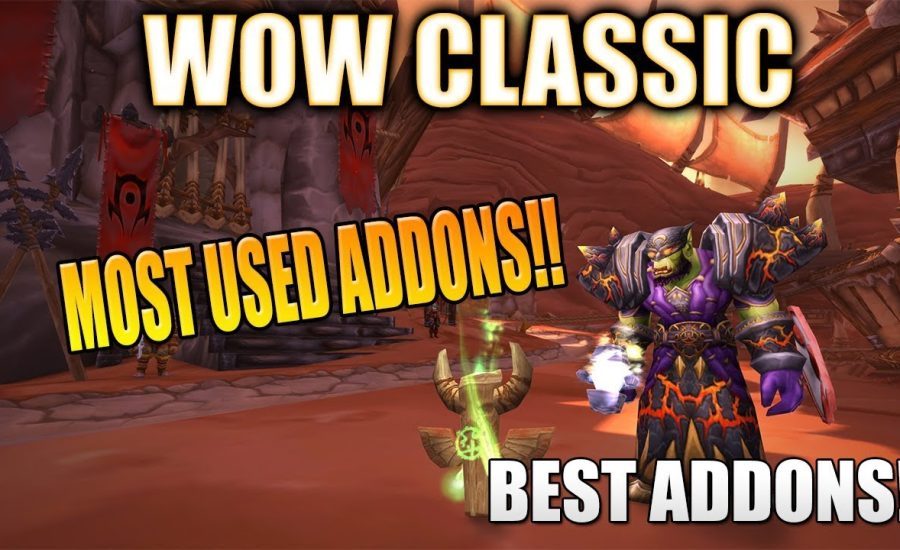 WOW Classic - MOST USED ADDONS! BEST ADDONS FOR WORLD OF WARCRAFT!? Classic WOW Addons! 2019!