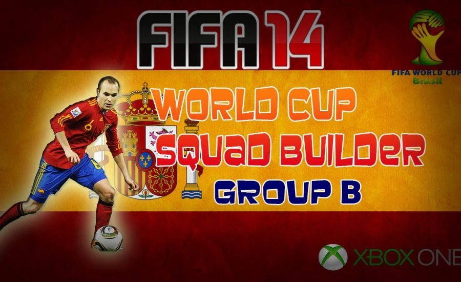 Xbox One FIFA 14 UT | World Cup Squads | Group B - Spain