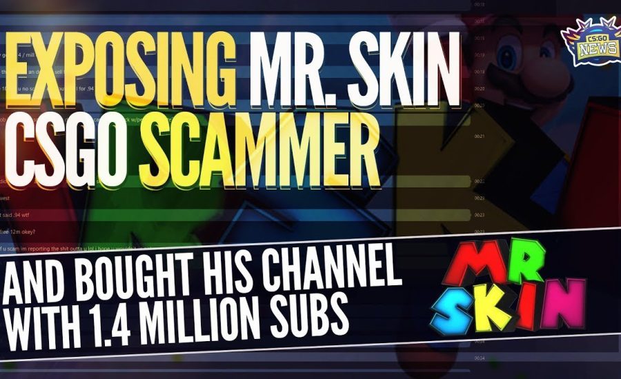 Youtube's Biggest CSGO Scammer - Who is Mr. Skin?