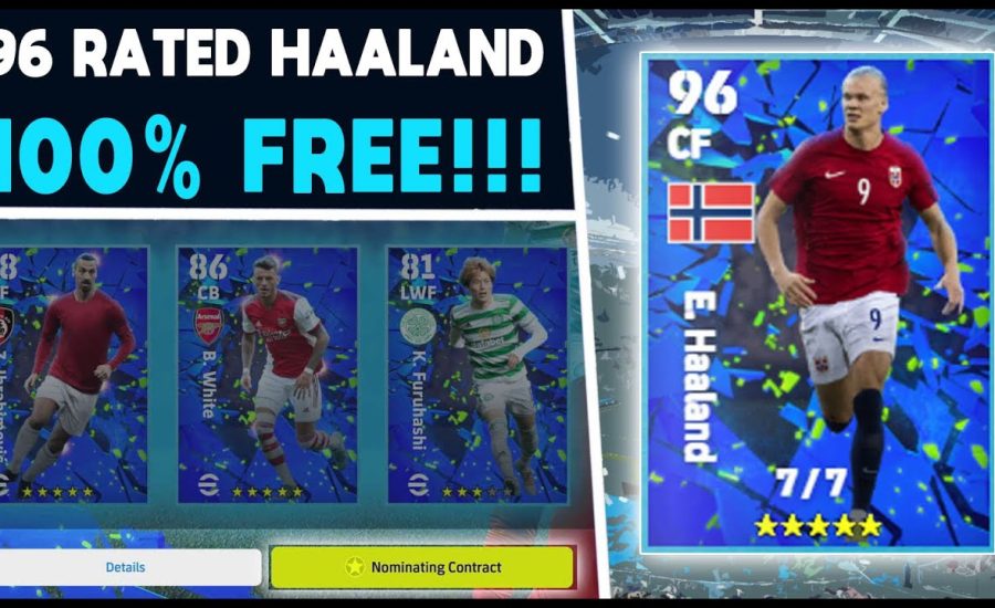 eFootball 2022 | SIGN 96 Rated Haaland FOR FREE