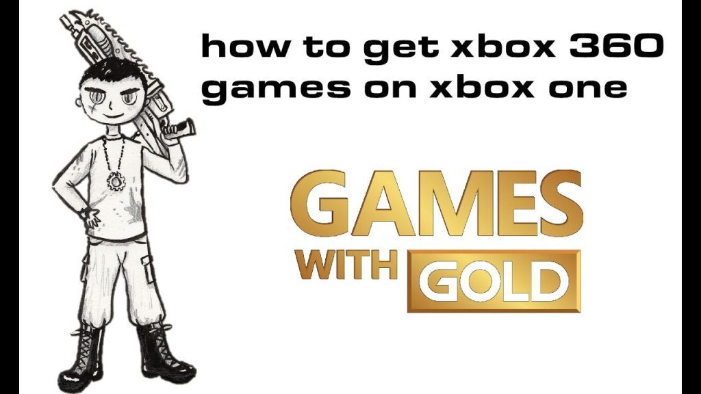 how to get 360 games with gold on xbox one