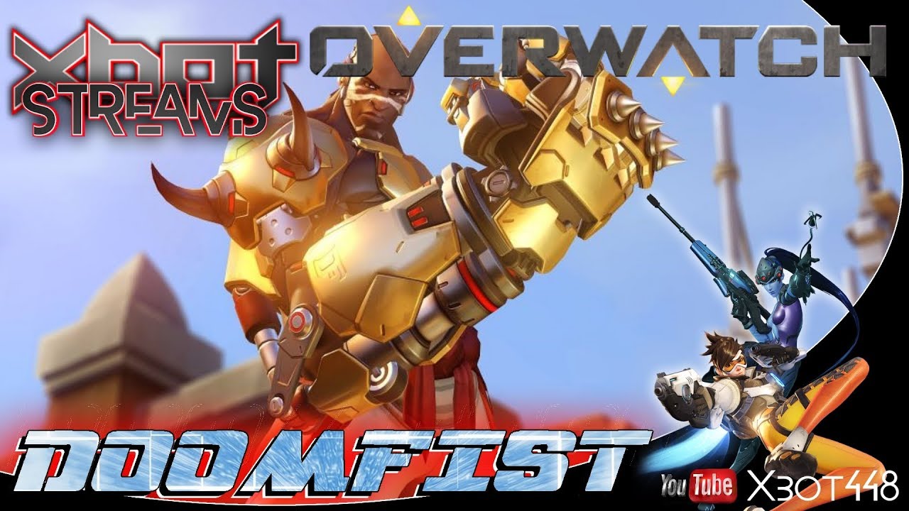 "Xbot Streams" My first time playing as "Doomfist" in Overwatch