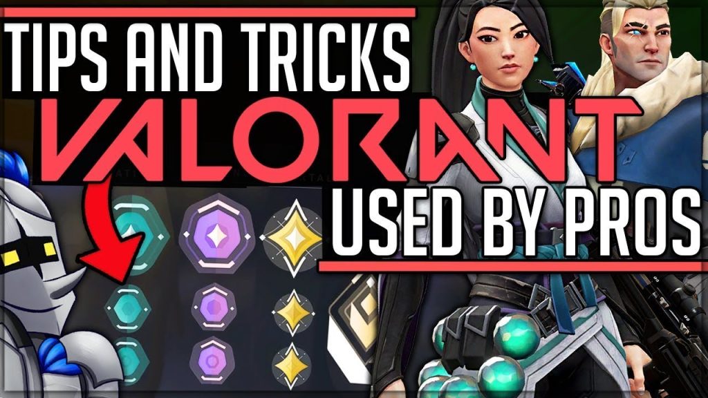 valorant tips and tricks