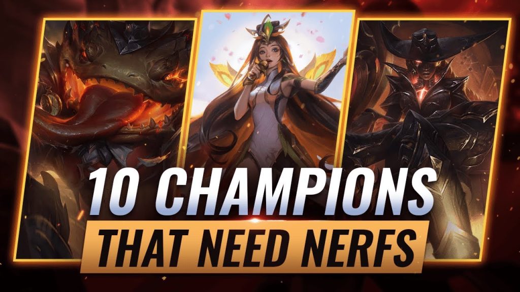 10 Champions that SHOULD GET NERFED in League of Legends - Season 12
