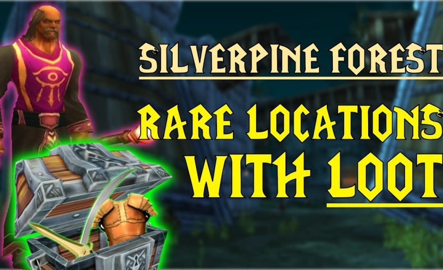 WoW Classic - Rare Mob Locations + UNIQUE LOOT - Silverpine Forest