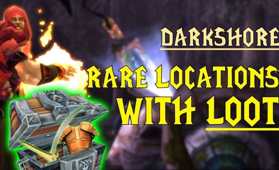 WoW Classic - Rare Mob Locations + UNIQUE LOOT - Darkshore