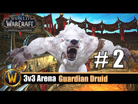 3v3 Arena Guardian Druid #2: 600-1000 Rating -  BFA Season 3