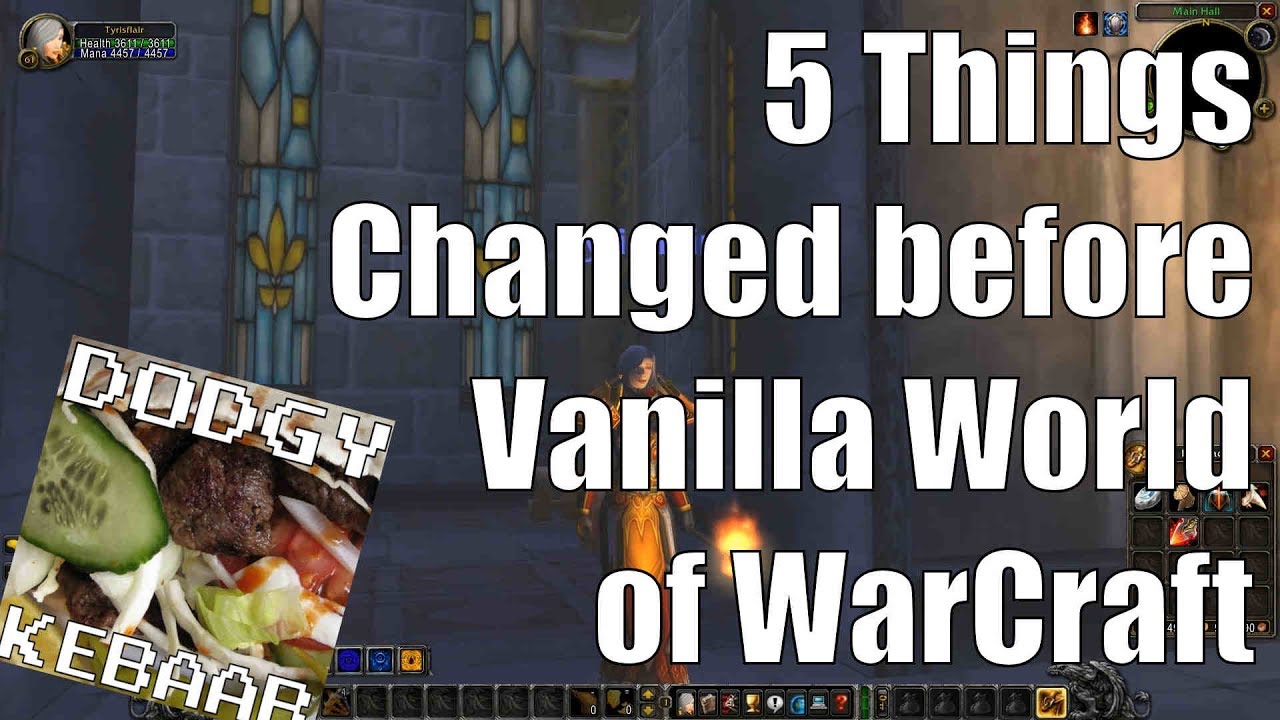 5 Things Changed in Warcraft before Vanilla