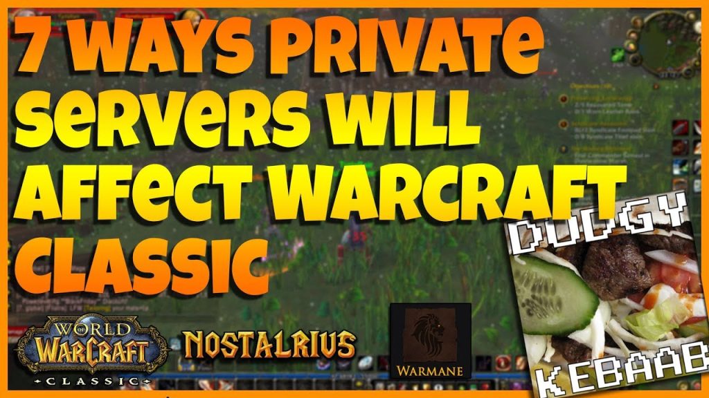 7 ways Private Servers will affect WoW Classic