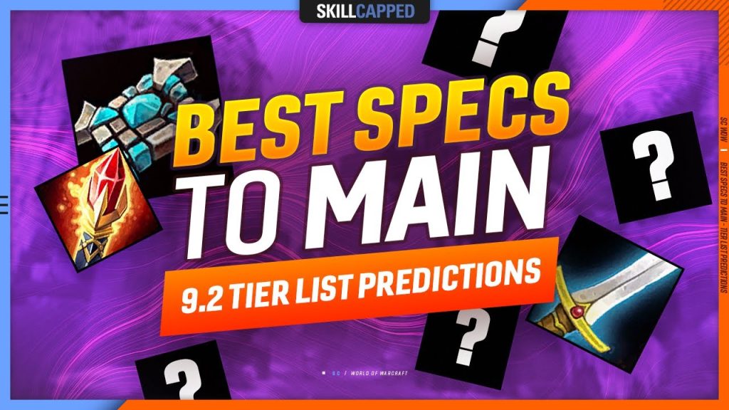 9.2 TIER LIST PREDICTIONS - BEST SPECS TO MAIN in Shadowlands PvP!