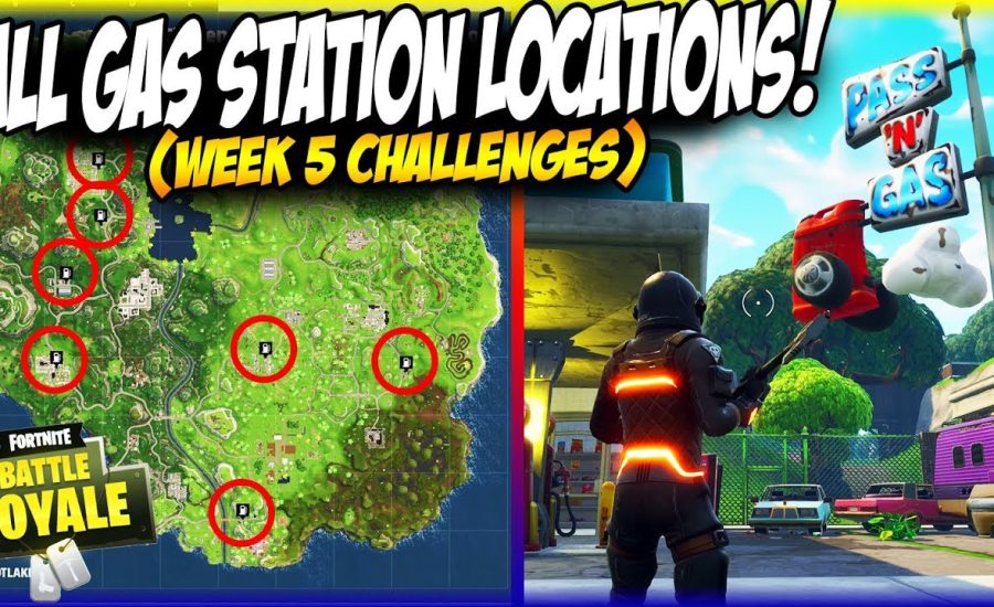 ALL GAS STATION LOCATIONS IN FORTNITE! | Fortnite Week 5 Challenges Tips!