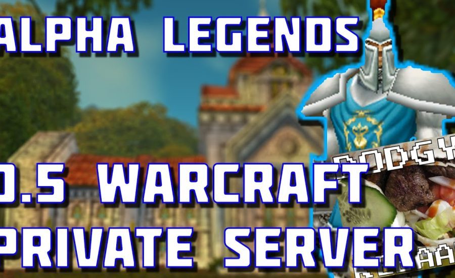 Alpha Legends - 0.5 Alpha Warcraft Private Server