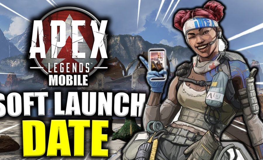 Apex Legends: Mobile SOFT LAUNCH DATE!!! (ALMOST HERE)