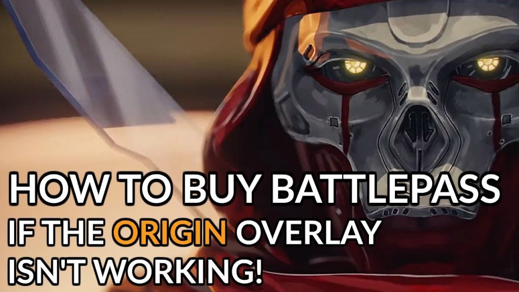 Apex Legends Season 4 | How to buy Battlepass if Origin's overlay is busted!