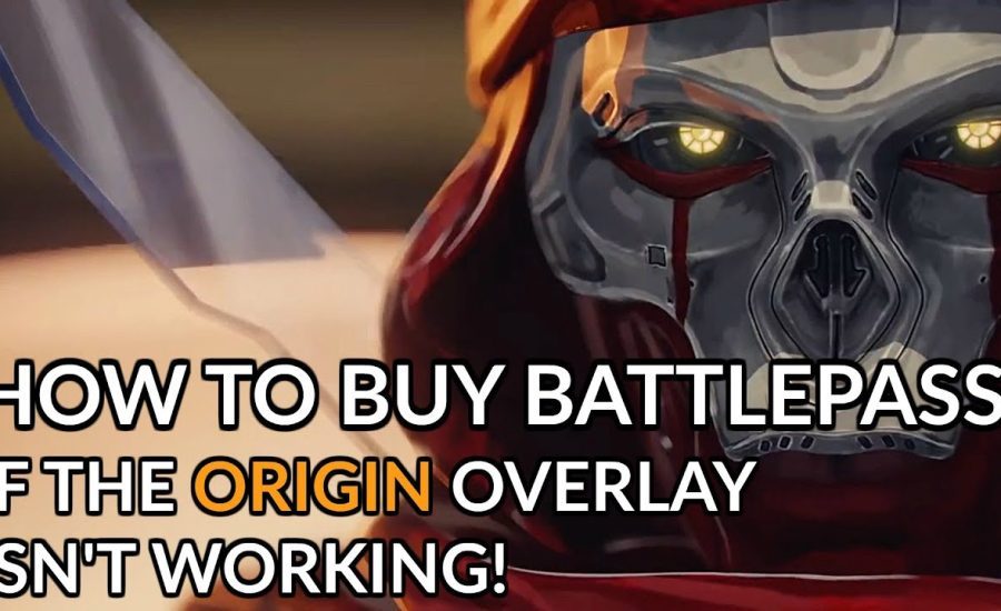 Apex Legends Season 4 | How to buy Battlepass if Origin's overlay is busted!