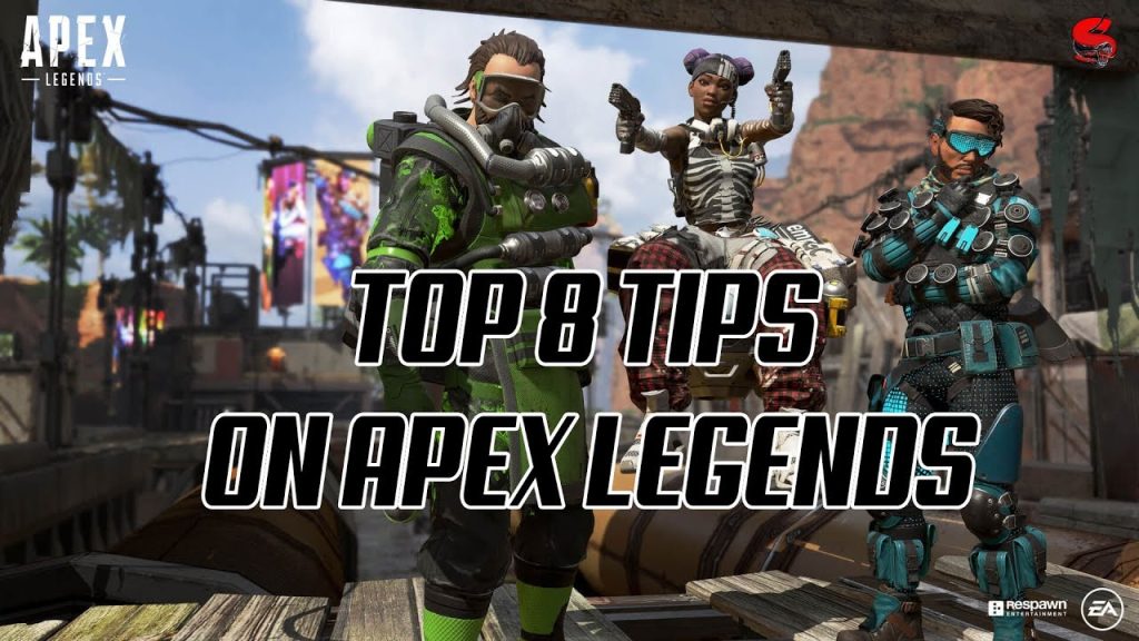 Apex Legends top 8 beginner tips!
