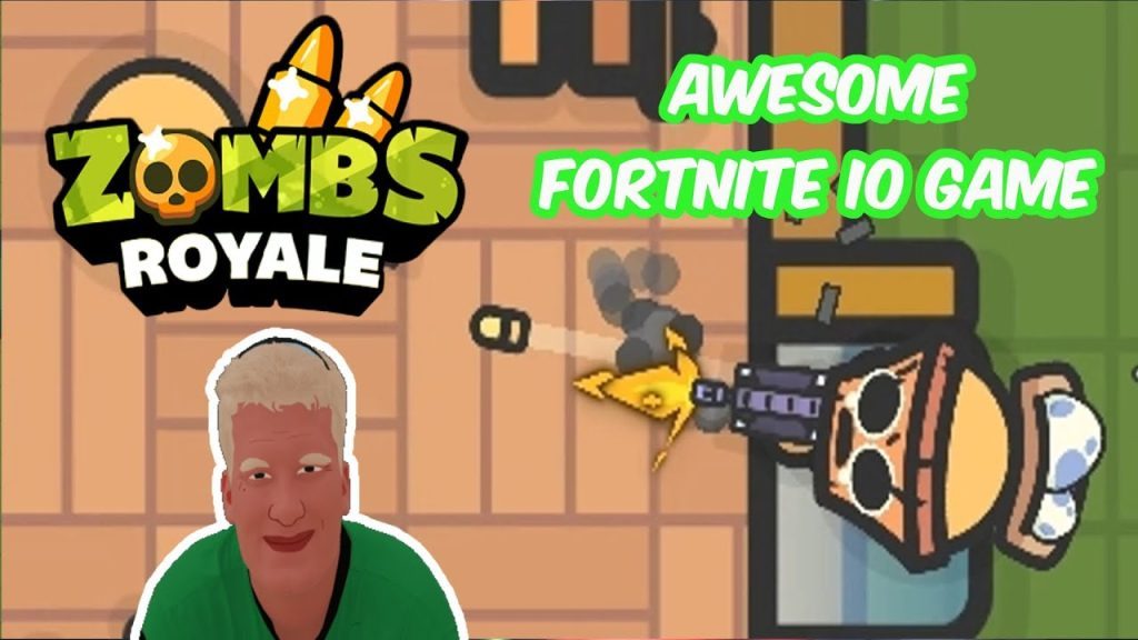 Awesome Fortnite io game - Zombs Royale