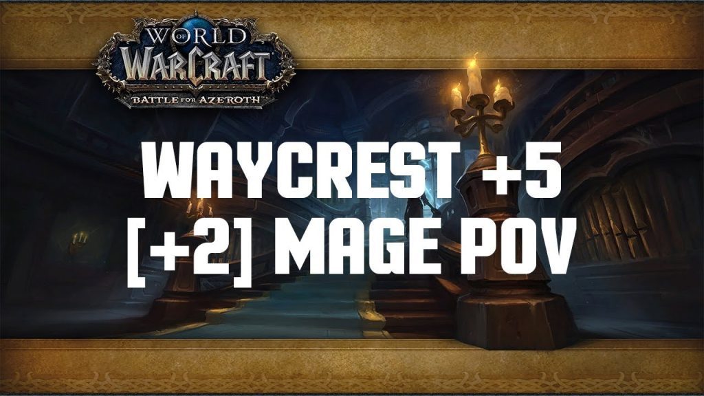 BFA Waycrest Manor Mythic +5 - Mage Frost
