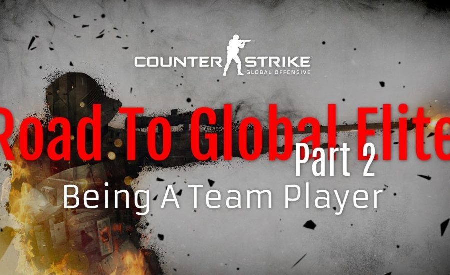 Being A Team Player! | Part 2 | Counter Strike Global Offensive Road To Global Elite | Aqua Red