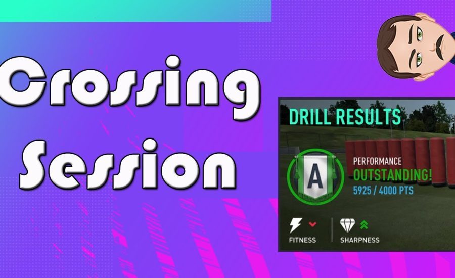 CROSSING SESSION - FIFA 21 How to Get an "A" Rating in Training