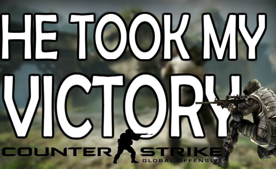 CS:GO GAMEPLAY: SOMEBODY TOOK MY VICTORY