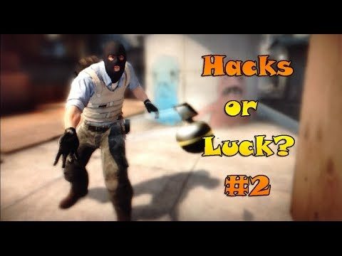 CS:GO - HACKS OR LUCK#2 and New Intro