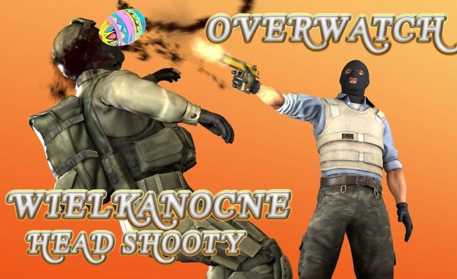 CS:GO OVERWATCH 26 WIELKANOCNE HEAD SHOOTY