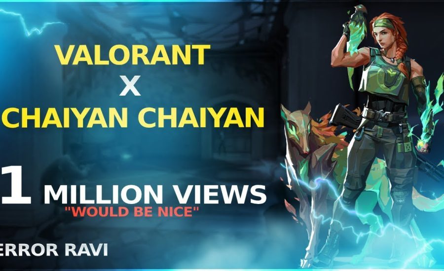 Chaiyan Chaiyan x Valorant