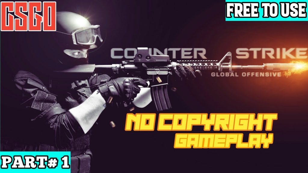 Counter-Strike: Global Offensive |non copyrighted gameplay | Free to use | No copyright || CSGO