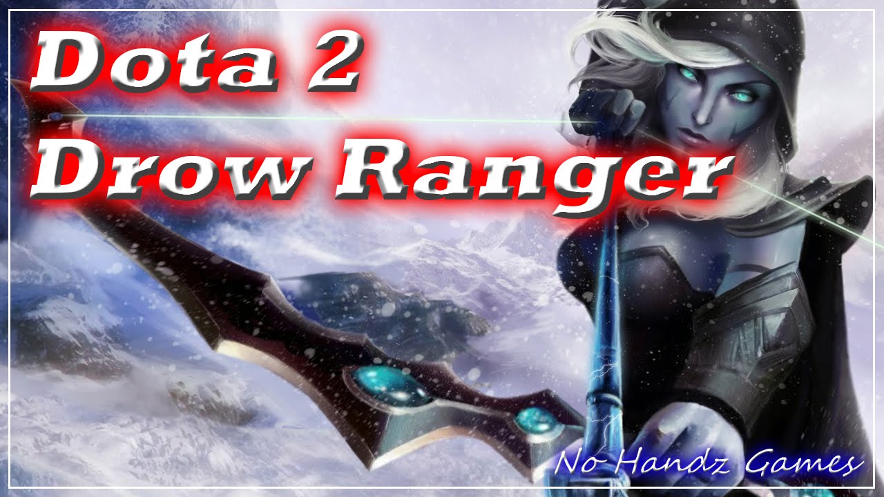 Dota 2 Gameplay: Drow Ranger