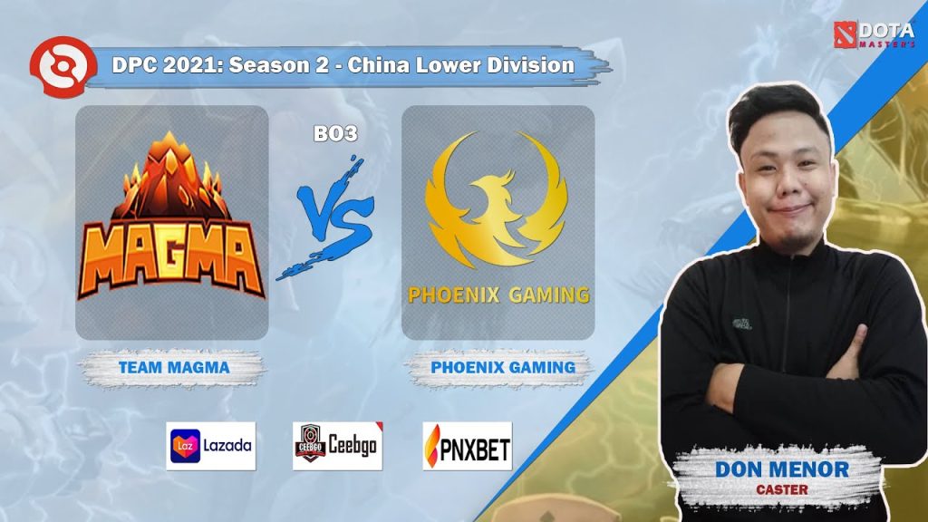 [Dota2 LIVE] Team Magma vs Phoenix Gaming | BO3 | Dota Pro Circuit 2021: S2 - China Lower Division